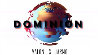 Dominion (Audio)  | Valon @onassvalon x Jarmo TIU