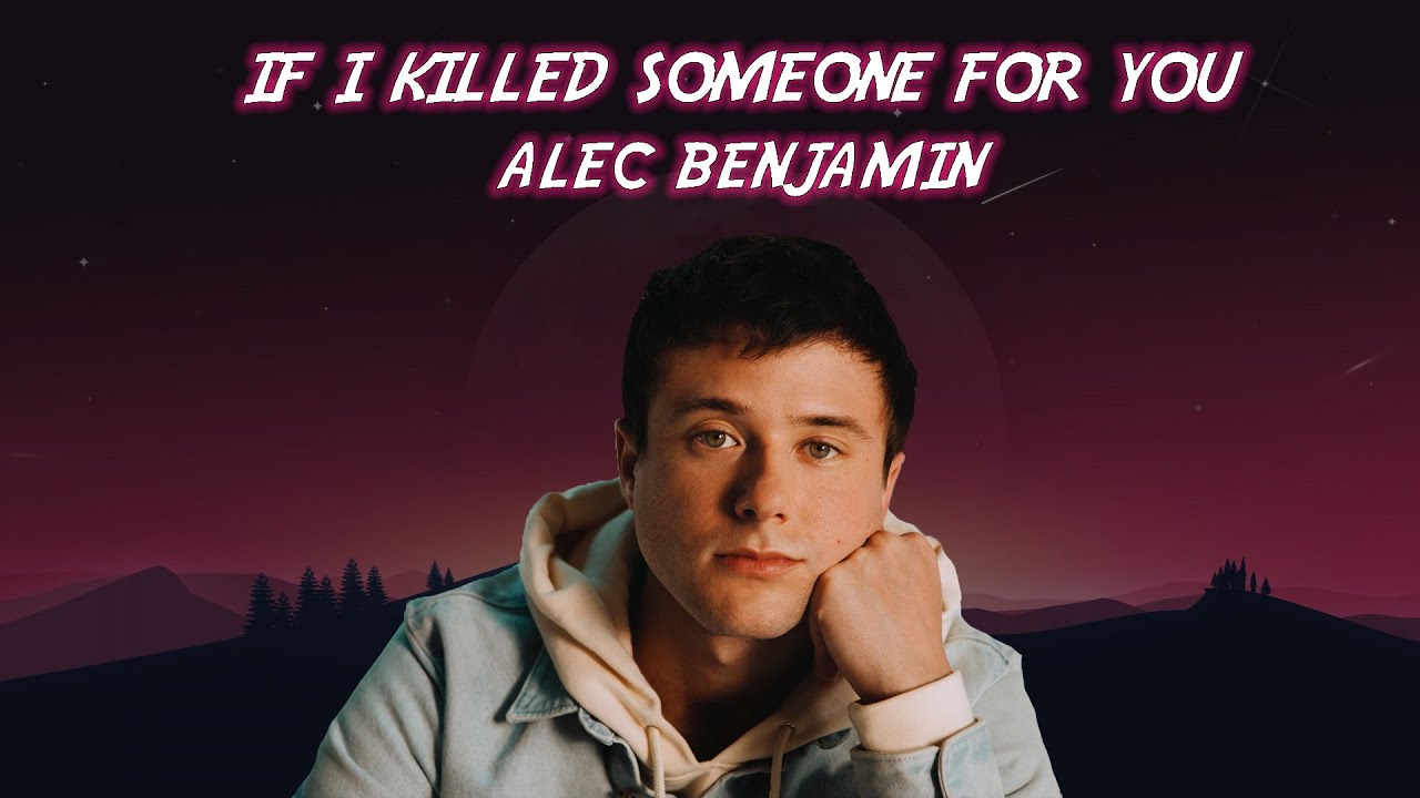 Alec Benjamin If i killed someone for you TRADUZIONE ITA YouTube