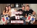 BROTHERS VS COUPLES | ft. Will, Arden &amp; Conor