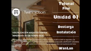  Descubre Cmo Descargar E Instalar Twinmotion 20202  Tutorial En Espaol   Unidad 01 Gua