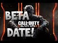 BLACK OPS 3 BETA RELEASE DATE! - Black Ops 3 OFFICIAL Beta Date Confirmed Treyarch Tweet