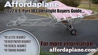 Affordaplane, Part 103 Legal Ultralight Aircraft, 2022 Ultralight Aircraft Buyers Guide.