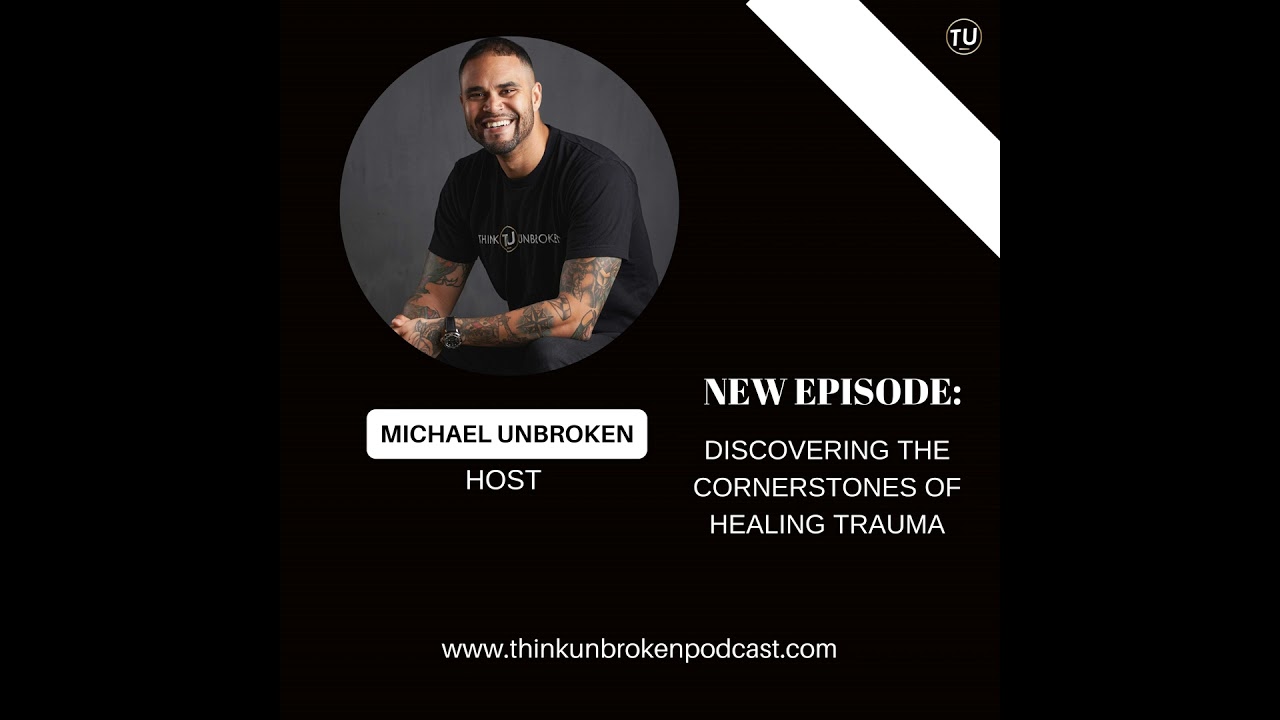Discovering the Cornerstones of Healing Trauma