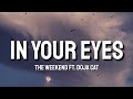 The Weeknd - In Your Eyes ft. Doja Cat (Lyrics)