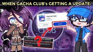 When Gacha Club Is Getting An Update : Watch This To Find Out