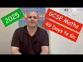 GCSE Maths 2025 Revision - 49 Days To Go - Corbettmaths