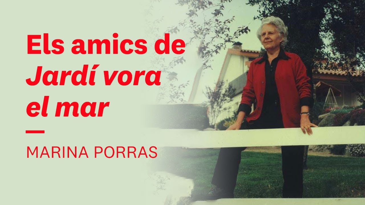 Els amics de Jardí vora el mar: la creació d'una societat. Marina Porras | Mercè Rodoreda #2