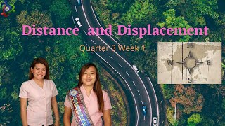 G7 Q3 Week 1 Distance and Displacement