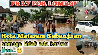 berita terbaru - Pulau LOMBOK diguyur hujan deras dan kebanjiran - betita terbaru hari ini