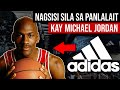 BILYON Ang Nalugi Ng ADIDAS Sa Panlalait Kay MICHAEL JORDAN Pinakamalaking Pagkakamali Ng Adidas