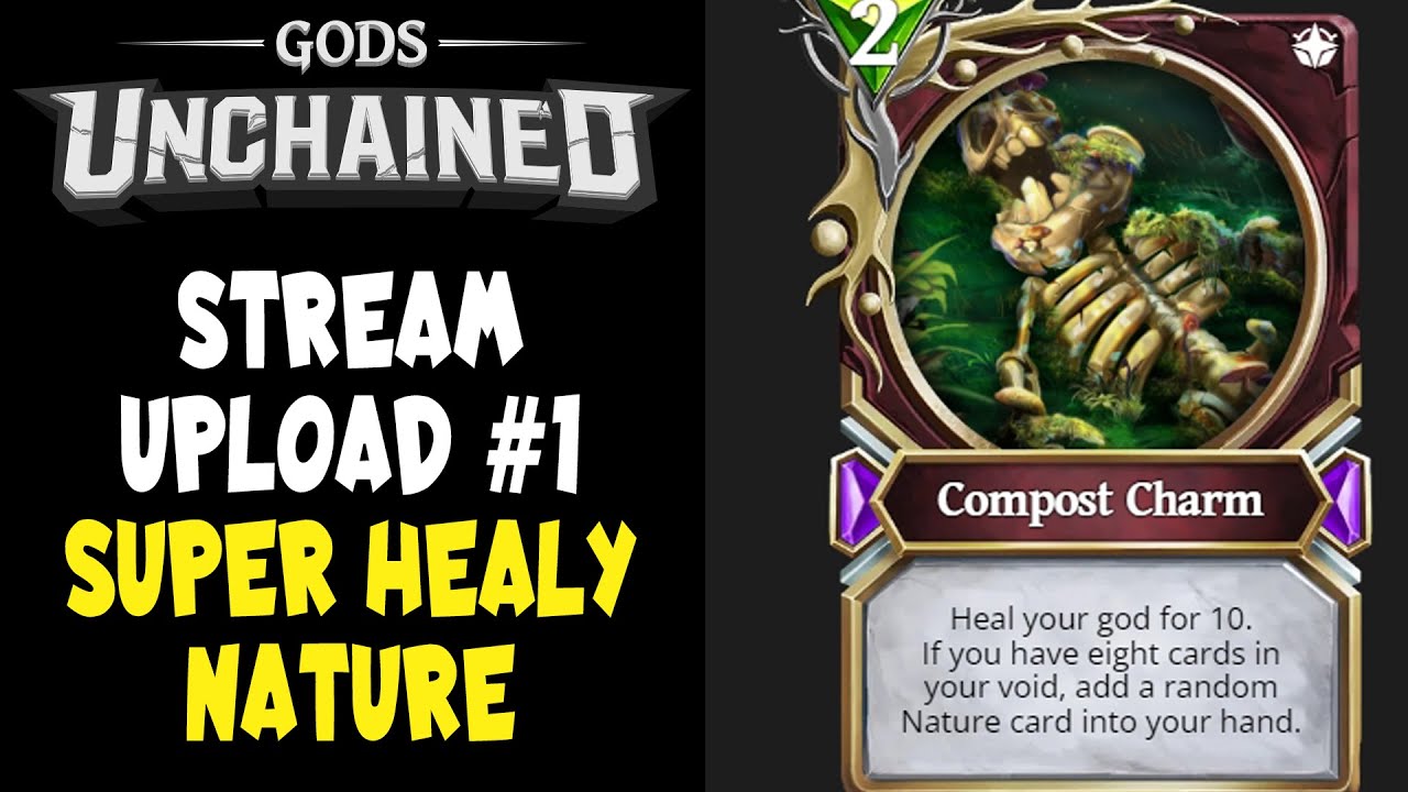 Playing a Super Healing Nature Deck in Gods Unchained (Livestream Upload #1)