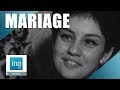 1964 : Prêts pour le mariage ? | Archive INA