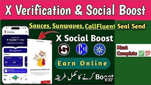Sunwaves, Call Fluent, Sauces & Seal Send New X Verification | New X Social Boost | Ice Blockchain