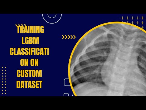 Task 8 Training LGBM Classification on Custom Dataset