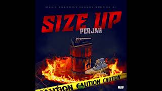 Perjah - Size Up (Raw) - Kreative Influence
