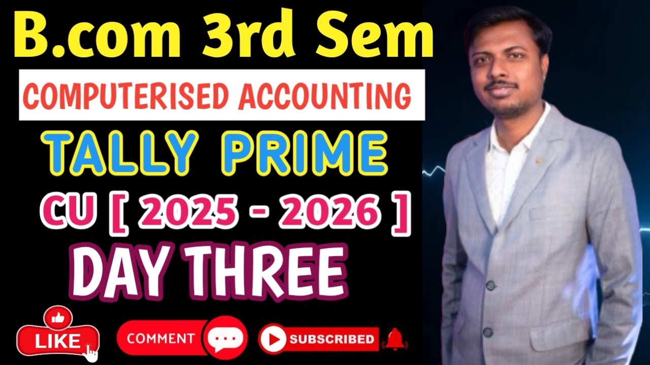 B.Com Sem-3  || Day-5 || Computerised Accounting || Tally Prime   || Calcutta University  ||