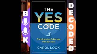 Celebrity "The Yes Code: Transforming Sabotage Into Success" by Carol Look – Unlock Abundance and Confidenc... Profile