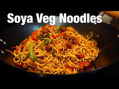 SOYA CHUNKS NOODLES RECIPE WITH TIPS amp TRICKS  VEG SOYA NOODLES RECIPE  SOYA CHOWMEIN