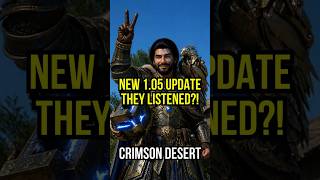 Crimson Desert 1 05 Update Changed EVERYTHING