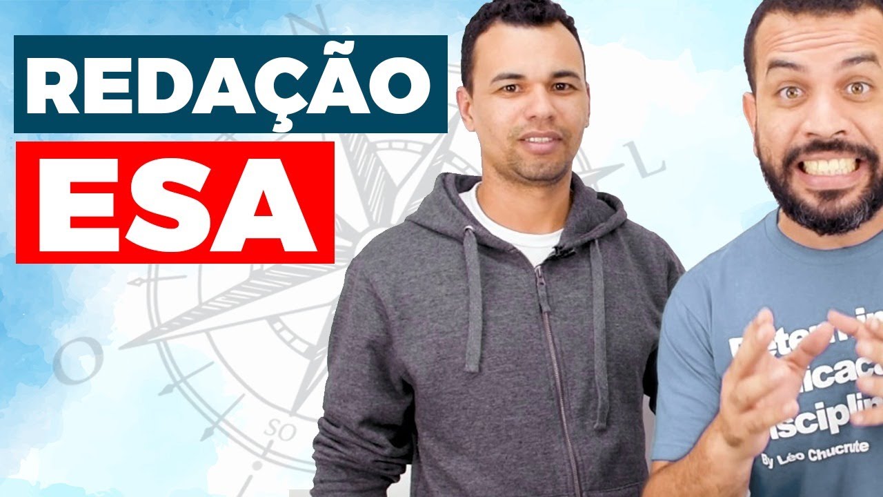 ESA  - O QUE VOCÊ PRECISA SABER DE REDAÇÃO!!!