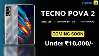  TECNO POVA 2 With 7000 mAh Battery |  TECNO POVA 2 Specs, Price, Features, India Launch Date