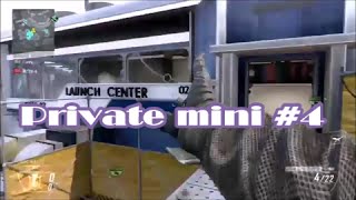 【BO2】Private mini #4