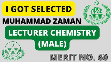 I Got Selected | Lecturer Chemistry | M. Zaman | Interview Experience | PPSC | Lecturer Jobs 2022