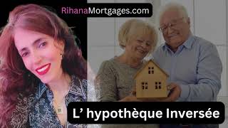 L Hypothèque Inversée Reverse Mortgage