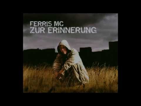 Ferris MC - Zur Erinnerung