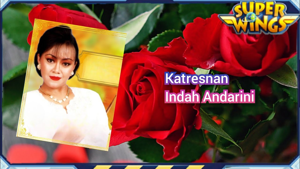 Indah Andarini - Katresnan (Remastered Audio) Super Wings