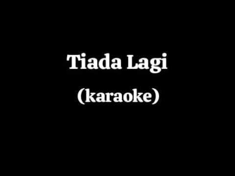 TIADA LAGI - Mayang sari || KARAOKE HD - Nada Pria