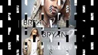 Bryan J Ft Travis Porter Let Me Take You Out