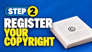 Step 2: Register Your Copyright | 7 Steps to Publish Your Own Book