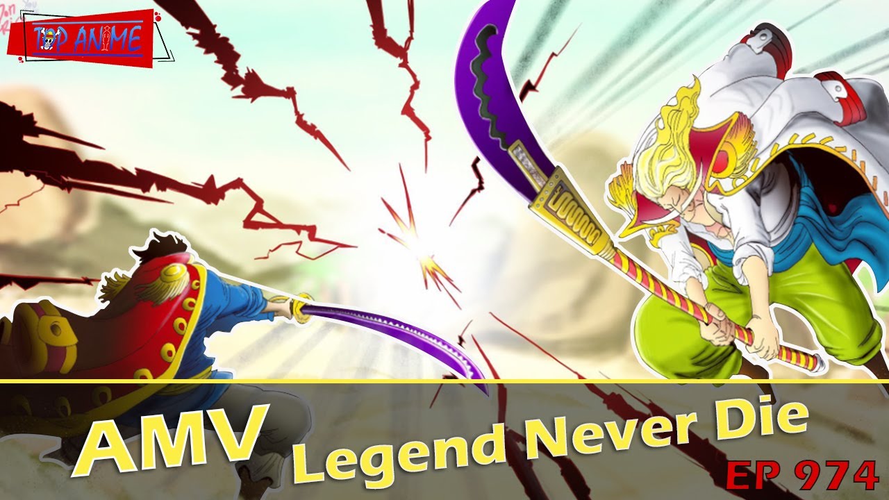 One Piece Episode 974「AMV」ᴴᴰ - Legend Never Die