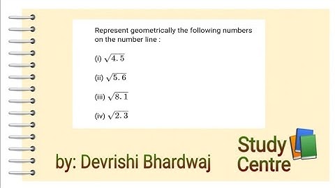 Represent root 4.5 on number line