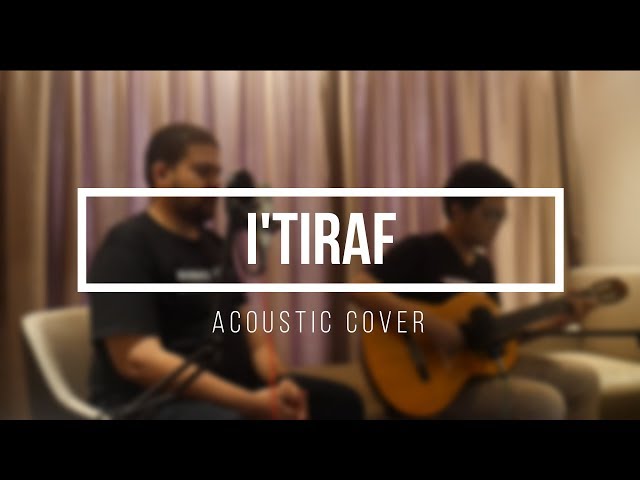 I'TIRAF - Acoustic Cover class=