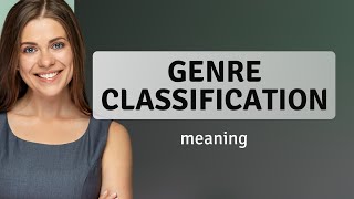 Exploring Genre Classification: A Guide to Understanding Categories in Art and Entertainment Net Worth
