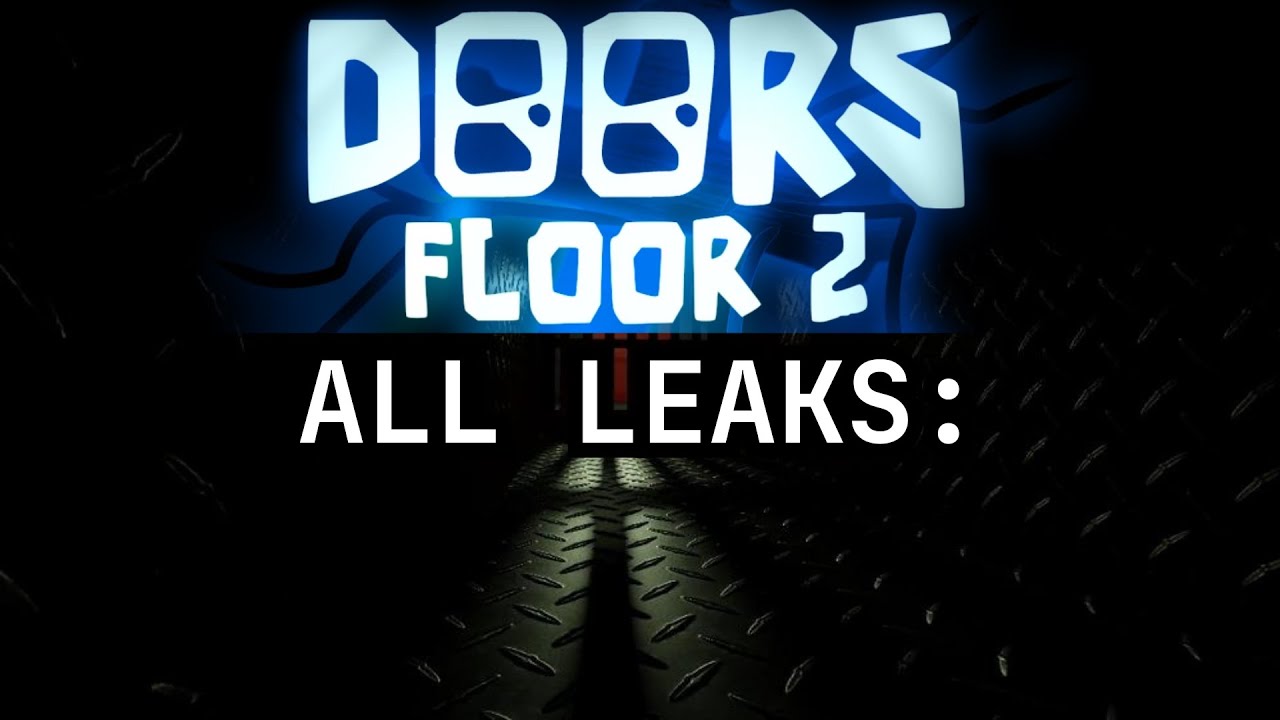 Doors Floor 2 ALL LEAKS! [OLD] YouTube