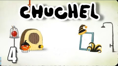 CHUCHEL Gameplay (Android, iOS) - Part 4 | The Weirdness Gets Weirder