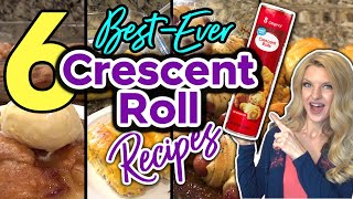 6 Brilliant CRESCENT ROLL RECIPES You NEED In Your LIFE! | Some of the BEST I've Ever Made!