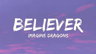 Imagine Dragons - Believer (Lyrics)