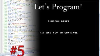 Let's Program: Commodore 64 Dungeon Crawl Text Adventure: Part 5 Catching Up