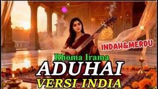 Aduhai  Rhoma Irama Versi India Aransemen Paling Spektakuler Sepanjang Tahun  Bollydut Nusantara