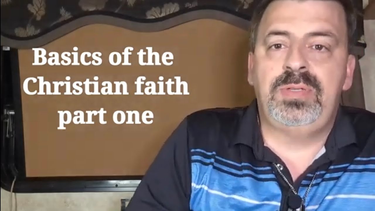 Basics of the Christian Faith introduction YouTube