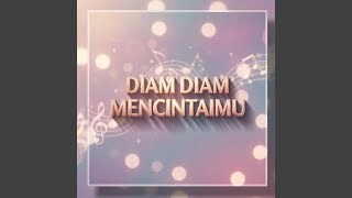 Download Lagu Diam Diam Mencintaimu MP3