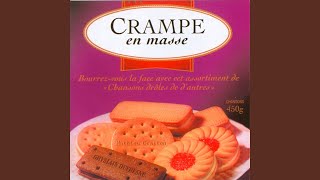 Video thumbnail of "Crampe en masse - Les pantoufles à papa"