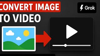 How to Convert Image to Video Using Grok AI | ULTIMATE-J TECH