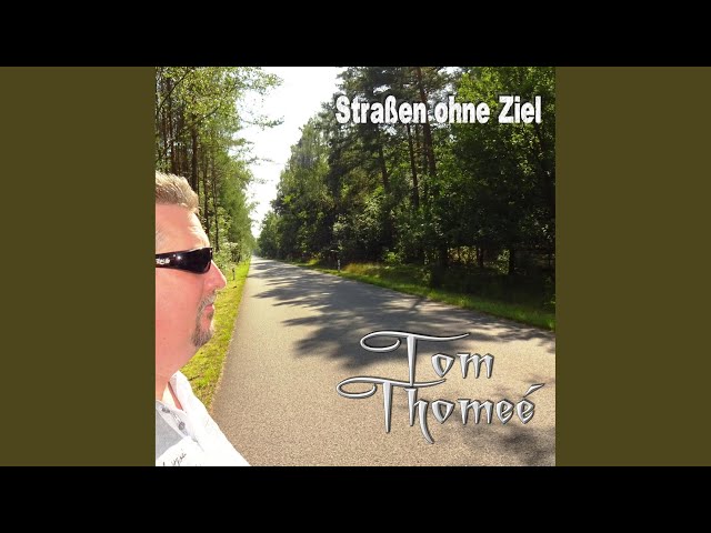 Tom Thomeé - Straßen ohne Ziel