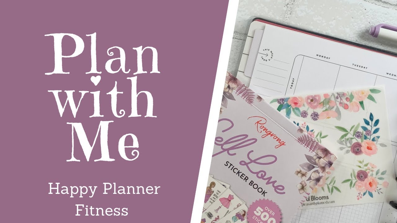PLAN WITH ME How I setup my Happy Planner Fitness Planner Weekly