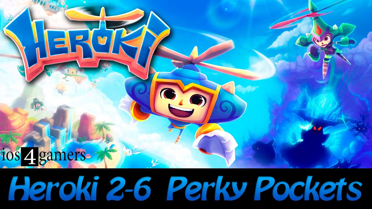 Heroki 2-6 Perky Pockets 100% Прохождение (100% Collectables)